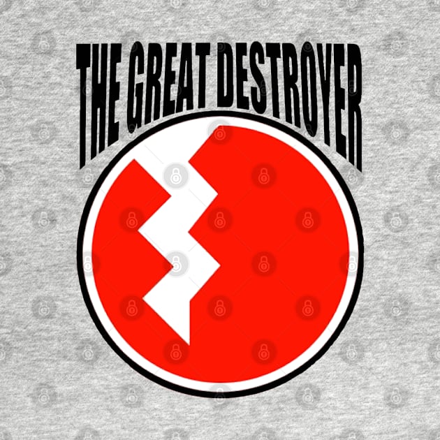 The Great Destroyer by The Family Plot